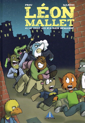 BD "Léon Mallet - Tome 1 Le chat qui n'a rien demandé" Vincent Prou
