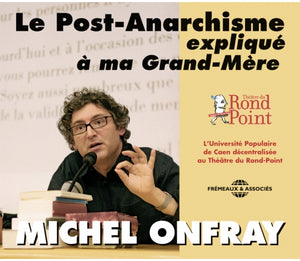 Coffret X4 CD "Le Post-Anarchisme Expliqué À Ma Grand-Mère"  Michel Onfray