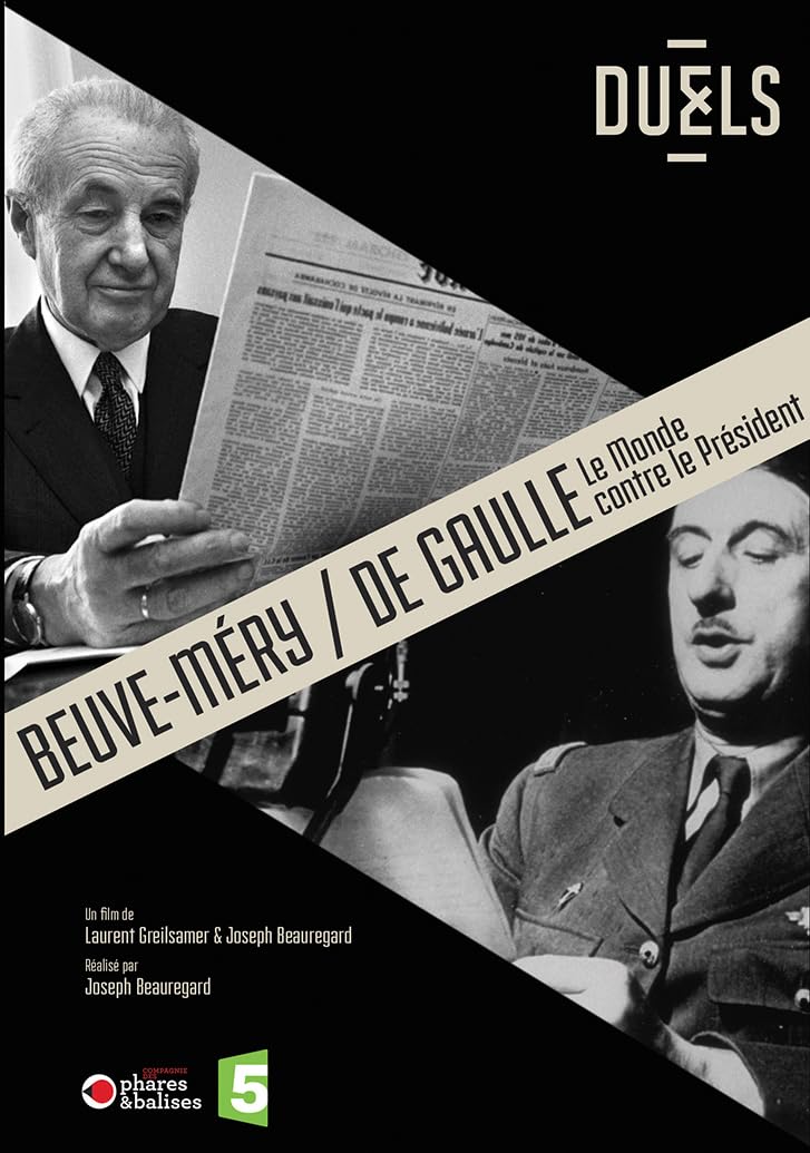 DVD "Beuve-Méry, De Gaulle, Le Monde contre le président" Joseph Beauregard