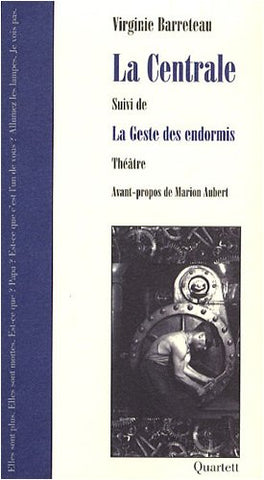 Livre - La Centrale suivi de La geste des endormis de Virginie Barreteau