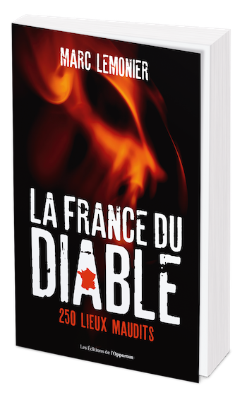 Livre - La France Du Diable 250 Lieux Maudit