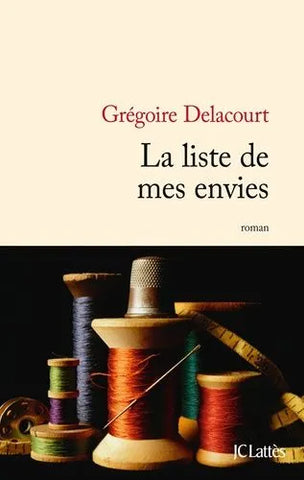 Livre - la liste de mes envies - grégoire delacourt