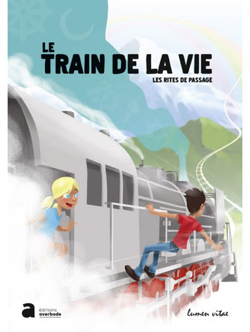 Livre Enfants - Le Train de la vie ( Les rites de passage ) de Lumen vitae