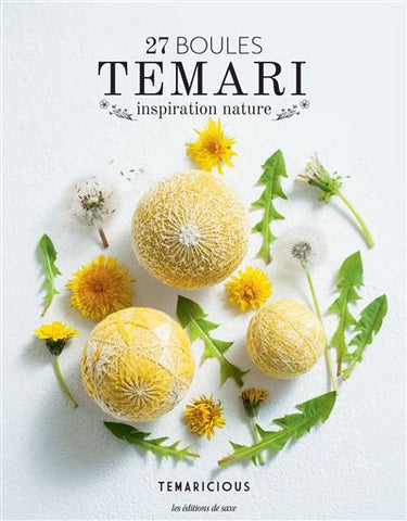 Livre "27 boules Temari Inspiration nature" Rika Stein & Naho Izumi