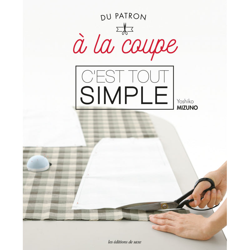 Livre "Du Patron à la Coupe, c'est tout simple" Yoshiko Mizuno