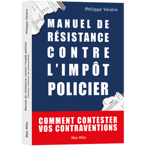 Livre-Manuel de résistance contre l'impôt policier de Philippe Vénère