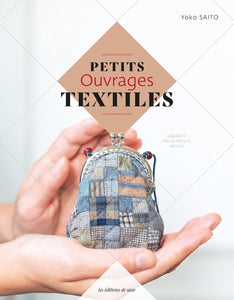 Livre "Petits Ouvrages Textiles " Yoko Saito