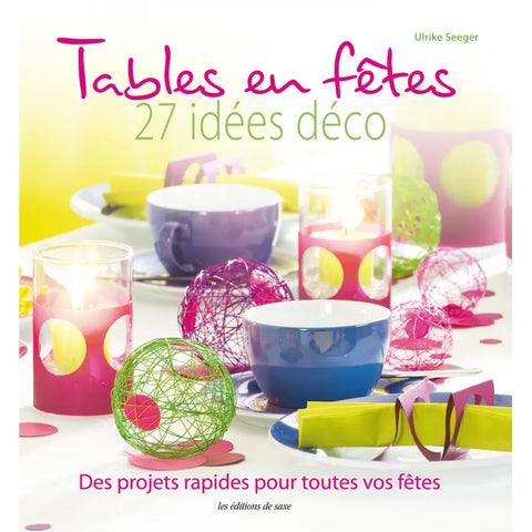 Livre "Tables en fêtes" Ulrike Seeger