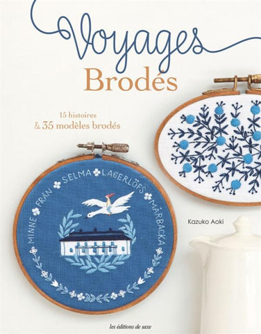 Livre "Voyages brodés : 15 histoires & 35 modèles brodés " Kazuko Aoki