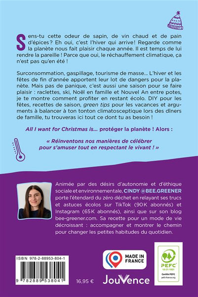 Livre Hiver green Noël, nouvel an, raclettes, vacances au ski, chauffage… Tous les écogestes pour kiffer l’hiver en mode écolo Cindy @bee.greener
