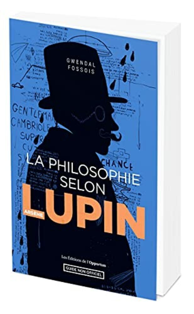 Livre - La philosophie selon Arsène Lupin