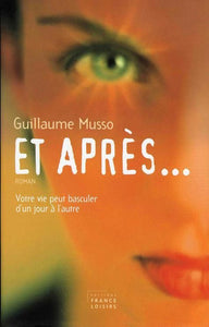 Livre - Et Après - Guillaume Musso