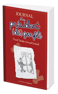 Livre - Journal d'un président (dé)gonflé de Pascal Fioretto et Samuel Rimbault