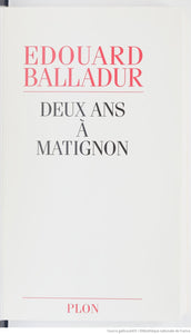 Livre - Deux Ans À Matignon Édouard Balladur