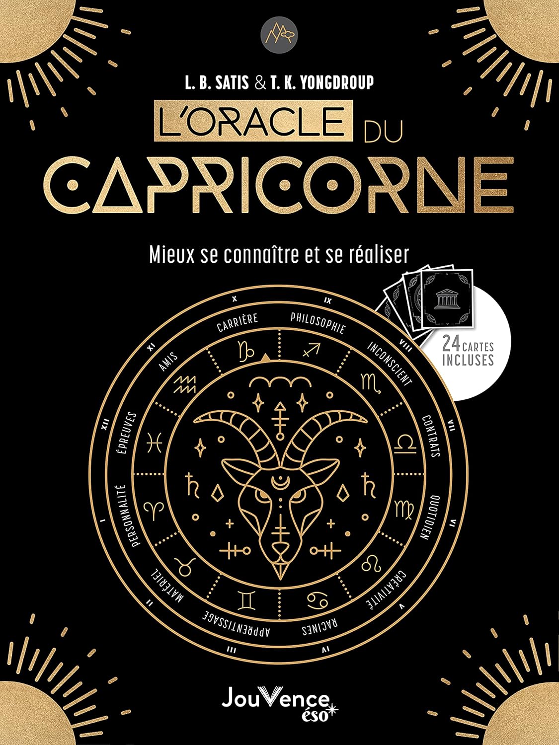 Livre " L'oracle du Capricorne " Mieux se connaitre et se réaliser L.B. Satis T.K. Yongdroup