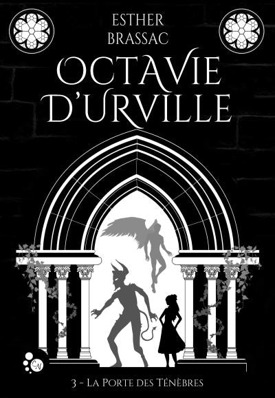 Livre - Octavie d'Urville - Tome 3 : La porte des ténèbres