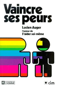 Livre - Vaincre ses peurs Lucien Auger